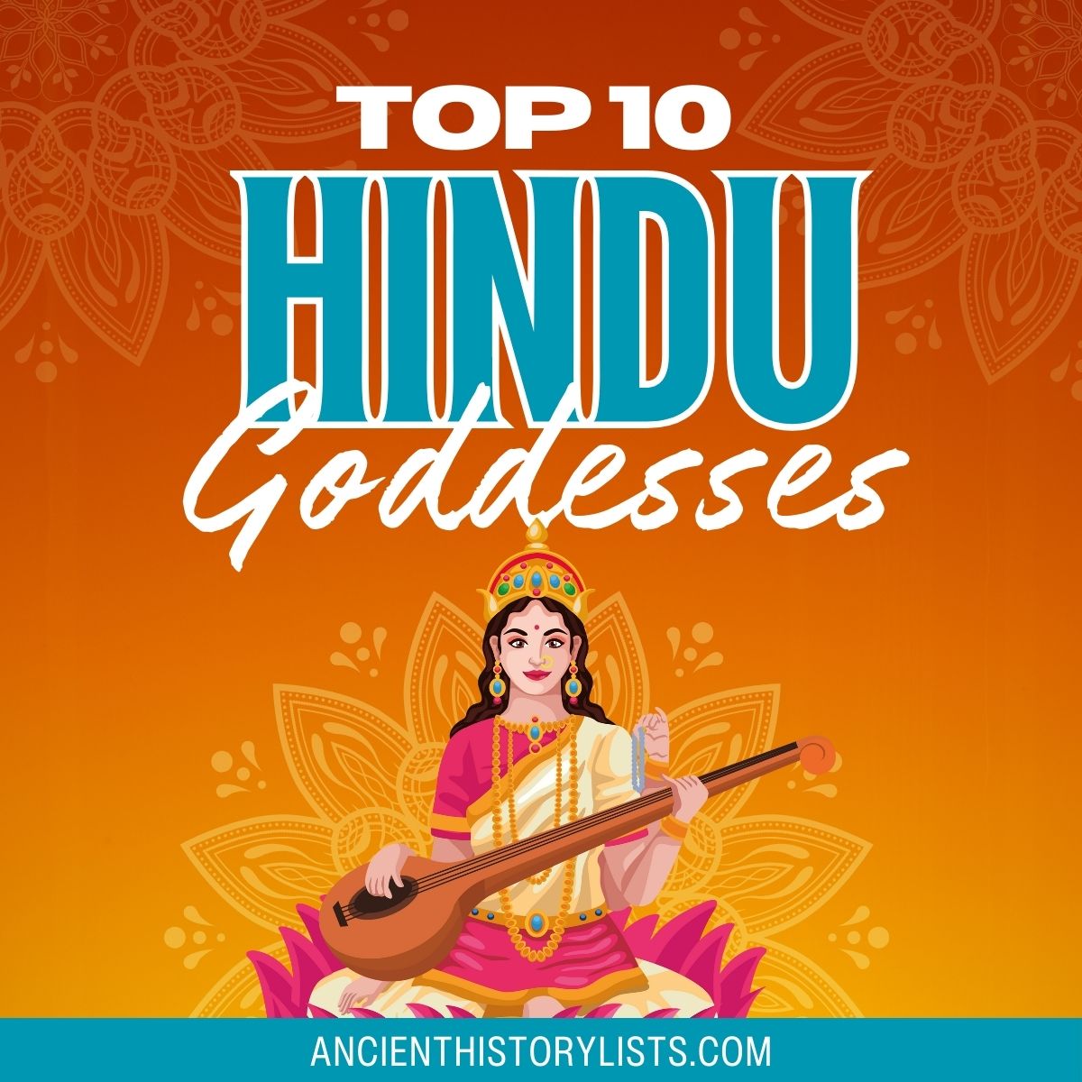 Top 10 Hindu Goddesses