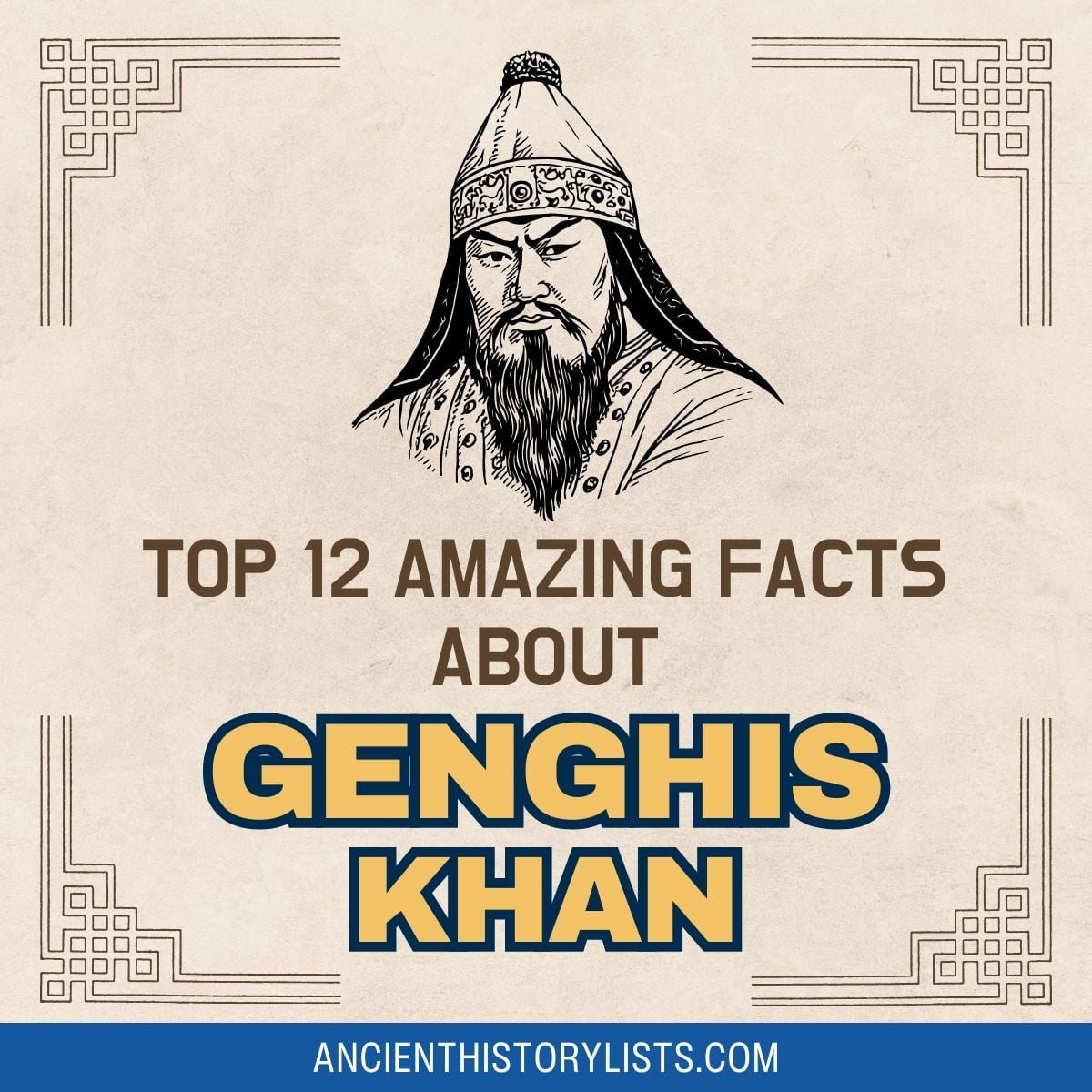Facts about Genghis Khan
